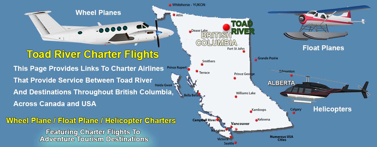 Toad River BC Air Charter Directory